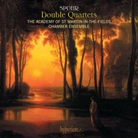 Academy of St Martin in the Fields Chamber Ensemble - Spohr: Double Quartets