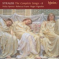 Nicky Spence, Rebecca Evans, Roger Vignoles - R. Strauss: Complete Songs, Vol. 8
