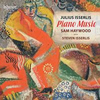 Sam Haywood - Julius Isserlis: Piano Music