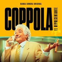 Sergei Grosny - Coppola: El Representante (Banda Sonora Original)