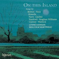 Lynne Dawson, Malcolm Martineau - On This Island: English Song from Stanford to Britten