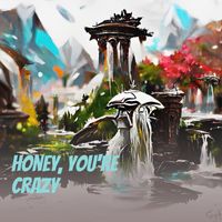 David Kristian - Honey, You're Crazy