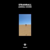 Strawball - Adrima Chord