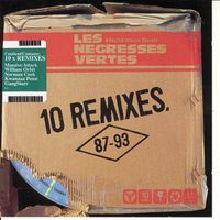 Les Négresses Vertes - 10 Remixes 87-93