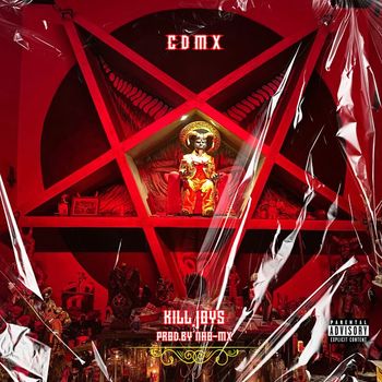 Killjoys - Cdmx (Explicit)