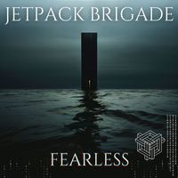 Jetpack Brigade - Fearless