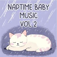 Baby Sleep Music - Naptime Baby Music Volume 2