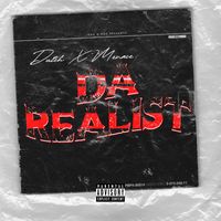 Dutch - Da Realist (Explicit)