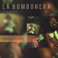 Acanda - La Bombonera (10 Aniversario) [En Vivo]