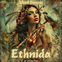 Ubud Banzai - Ethnida