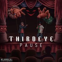 Pause - ThirdEye (Explicit)