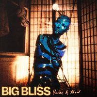 Big Bliss - You're A Man