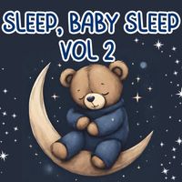 Baby Sleep Music - Sleep Baby Sleep, Volume 2