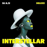 DJ A7J - INTERSTELLAR (Qween’s Version) [Deluxe]