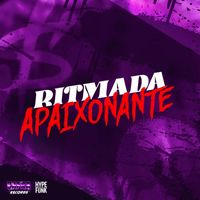 DJ HIAGO DA ZO featuring MC VK DA VS - Ritmada Apaixonante (Explicit)