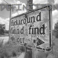 Definition - Fuck Around And Find Out (Exclusive [Explicit])