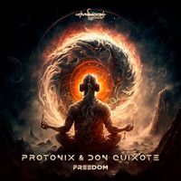 Protonix, Don Quixote - Freedom