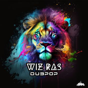 Wiz Ras - Dubpop