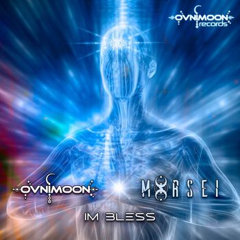 Ovnimoon, MoRsei - Im Bless
