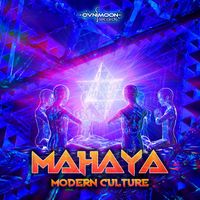 Mahaya - Modern Culture