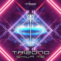Trizono - Shiva Me