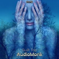 AudioMonk - Guilt Trip