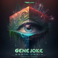 Genejoke - Brain Drain (2023 Remastered)