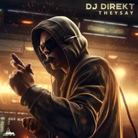 DJ Direkt - Theysay