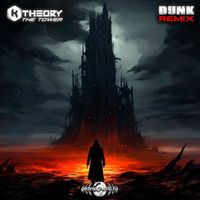 K Theory - The Tower (Dunk Remix)