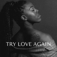 Trinity - Try Love Again (Explicit)