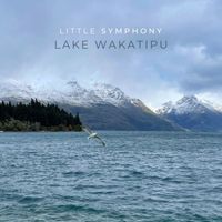 Little Symphony - Lake Wakatipu
