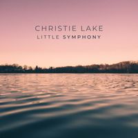 Little Symphony - Christie Lake
