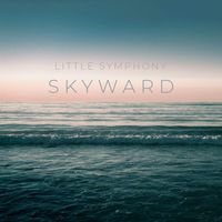 Little Symphony - Skyward