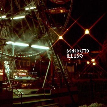 Benedetto - Illuso