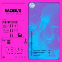 Deus on Machine - Rachel's Dream