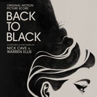 Nick Cave & Warren Ellis - Back to Black (Original Motion Picture Score)