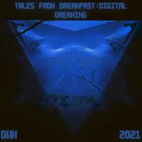 Bremiere - Tales From DREAMPAST: Digital Dreaming