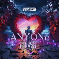 Naze - Anyone Else