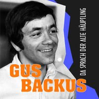 Gus Backus - Da Sprach Der Alte Haeuptling
