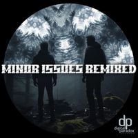 Minor Issues - Minor Issues Remixed