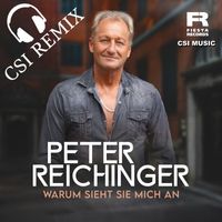 Peter Reichinger - Warum sieht Sie mich an (Csi Remix)