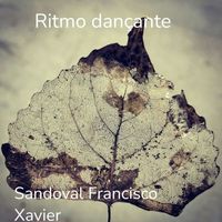 Sandoval Francisco Xavier - Ritmo Dançante