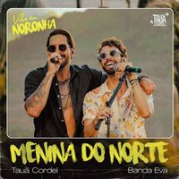 Tauã Cordel and Banda Eva - Menina Do Norte