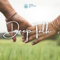 Musik Relaksasi ID - Deep Talk