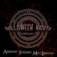 Andrew Stirling MacDonald - Halloween Nights volume I