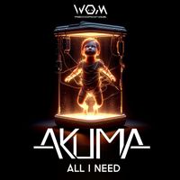 Akuma - All I Need