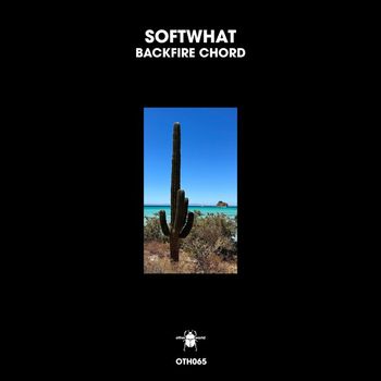 Softwhat - Backfire Chord