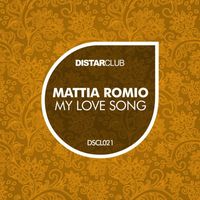 Mattia Romio - My Love Song