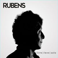 Rubens - Livre) Leve (Solo (Acoustic)