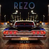 Rezo - Just a Man